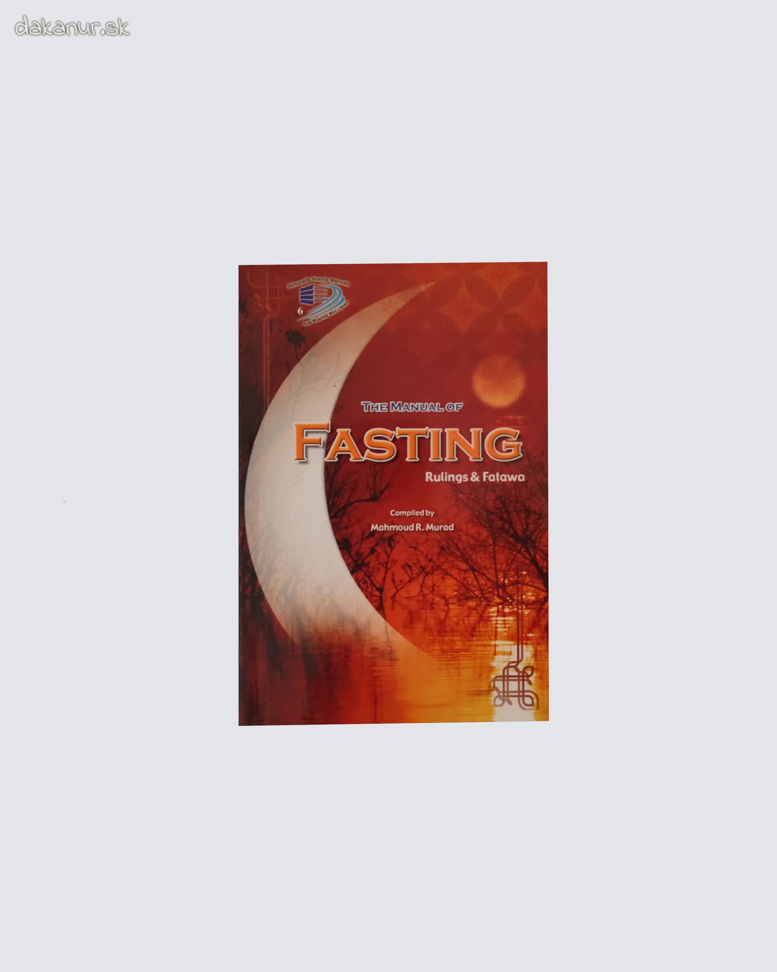 The manual of Fasting - M.R. Murad